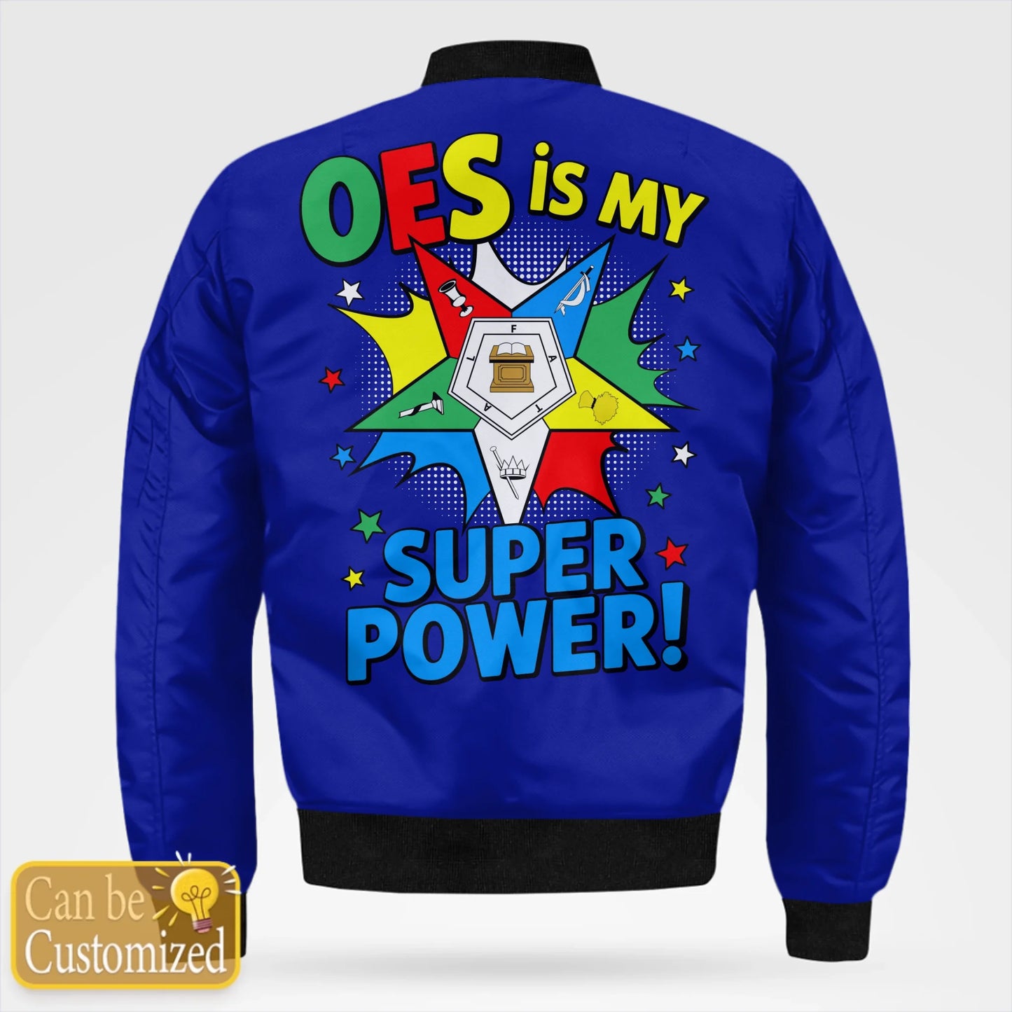 Custom OES Bomber Jacket - OES Is My Super Power