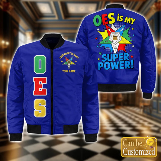 Custom OES Bomber Jacket - OES Is My Super Power