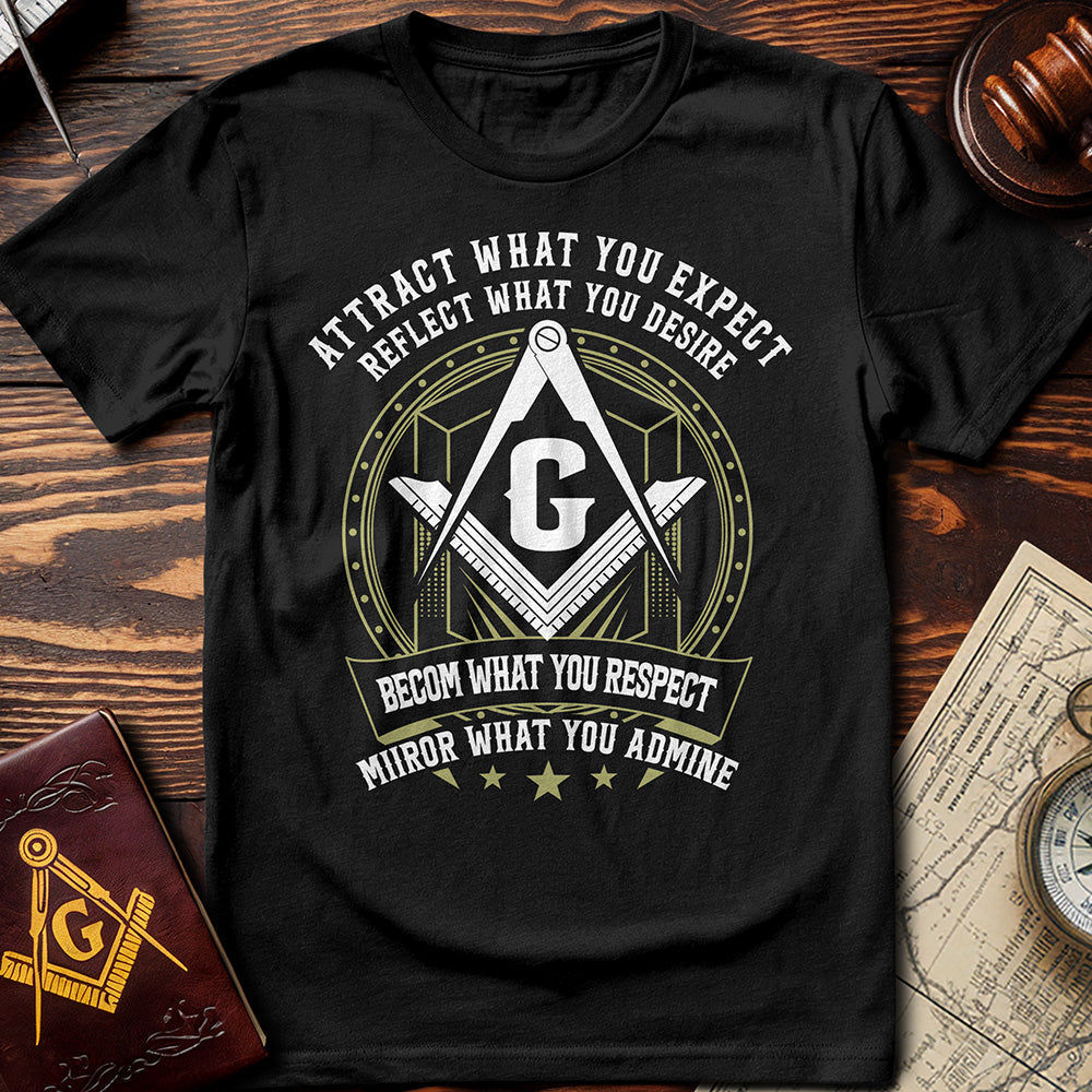 Attract What You Expect T-Shirt