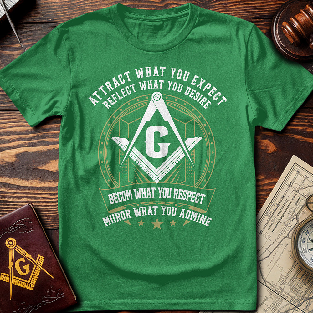 Attract What You Expect T-Shirt