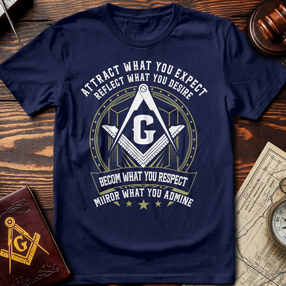 Attract What You Expect T-Shirt