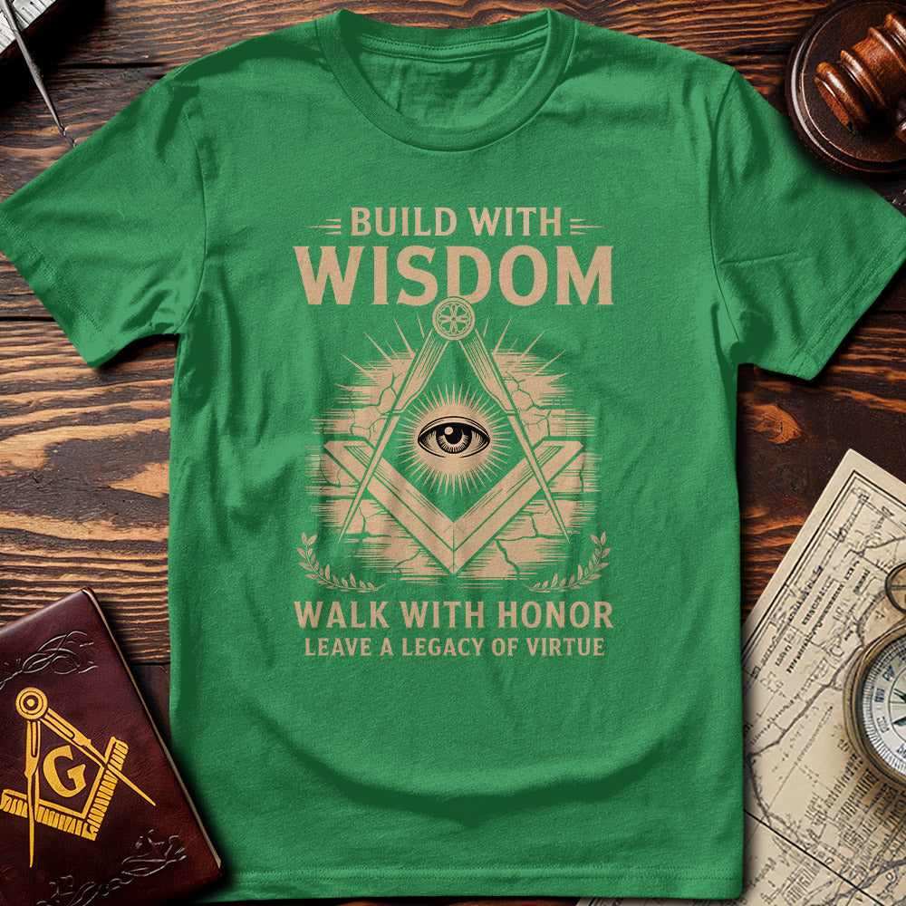 Build With Wisdom T-Shirt