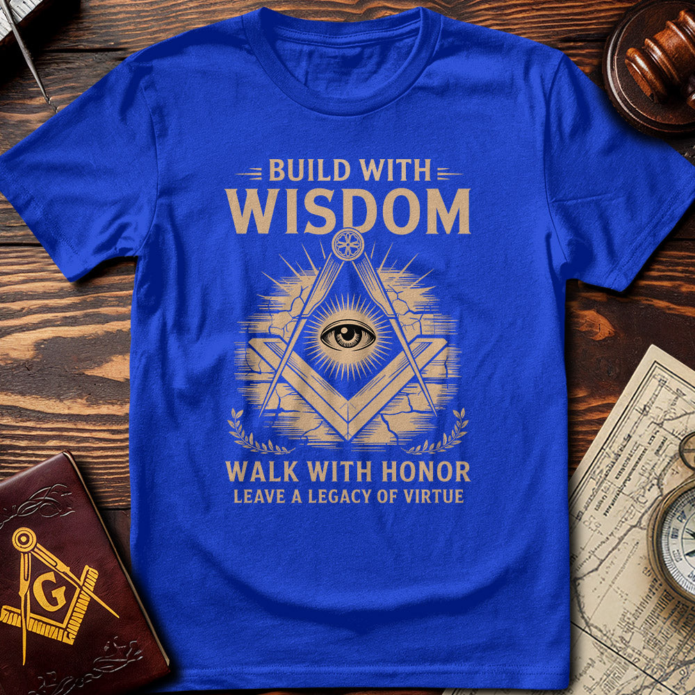 Build With Wisdom T-Shirt