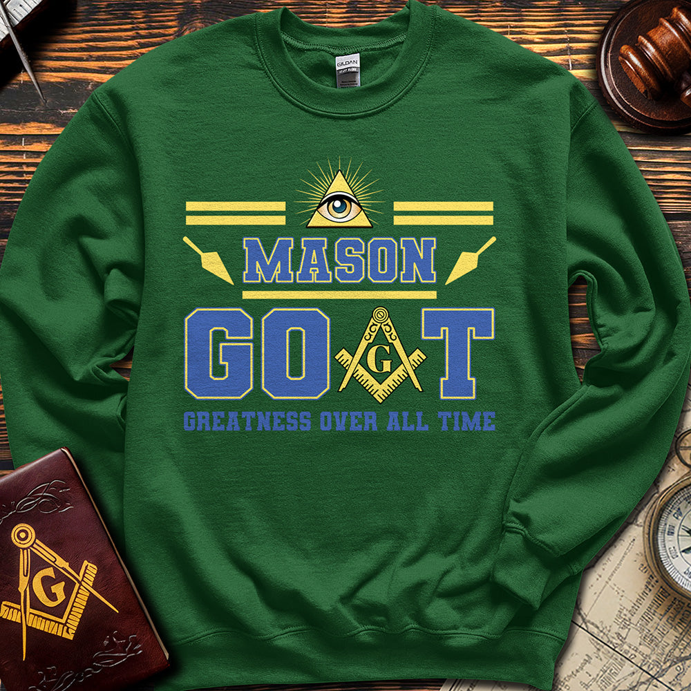 Mason Goat Greatness Over All Time - Sweatshirt