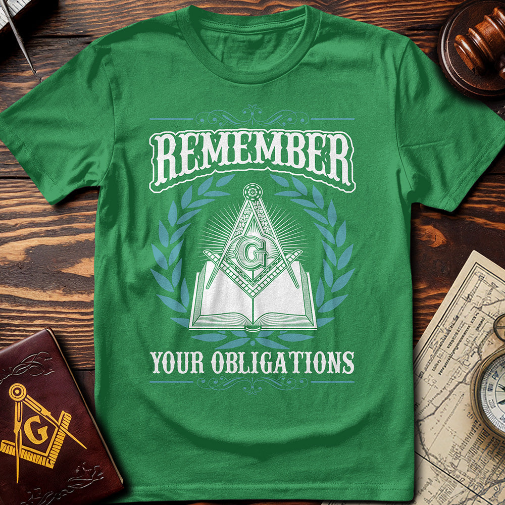 Remember Your Obligations T-Shirt