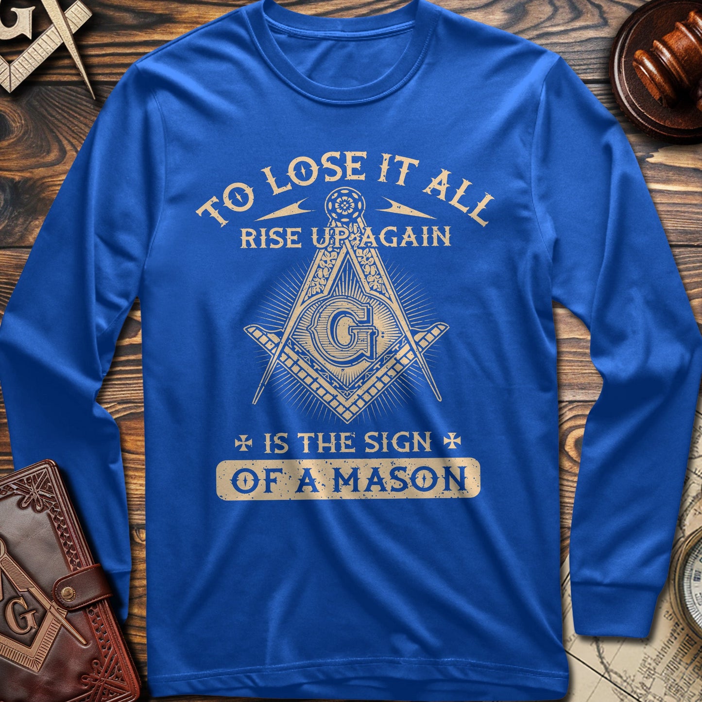 The Sign Of A Mason Long Sleeve