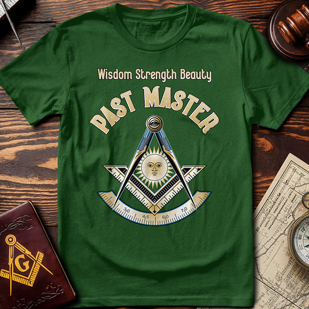 Wisdom Strength Beauty Past Master T-Shirt