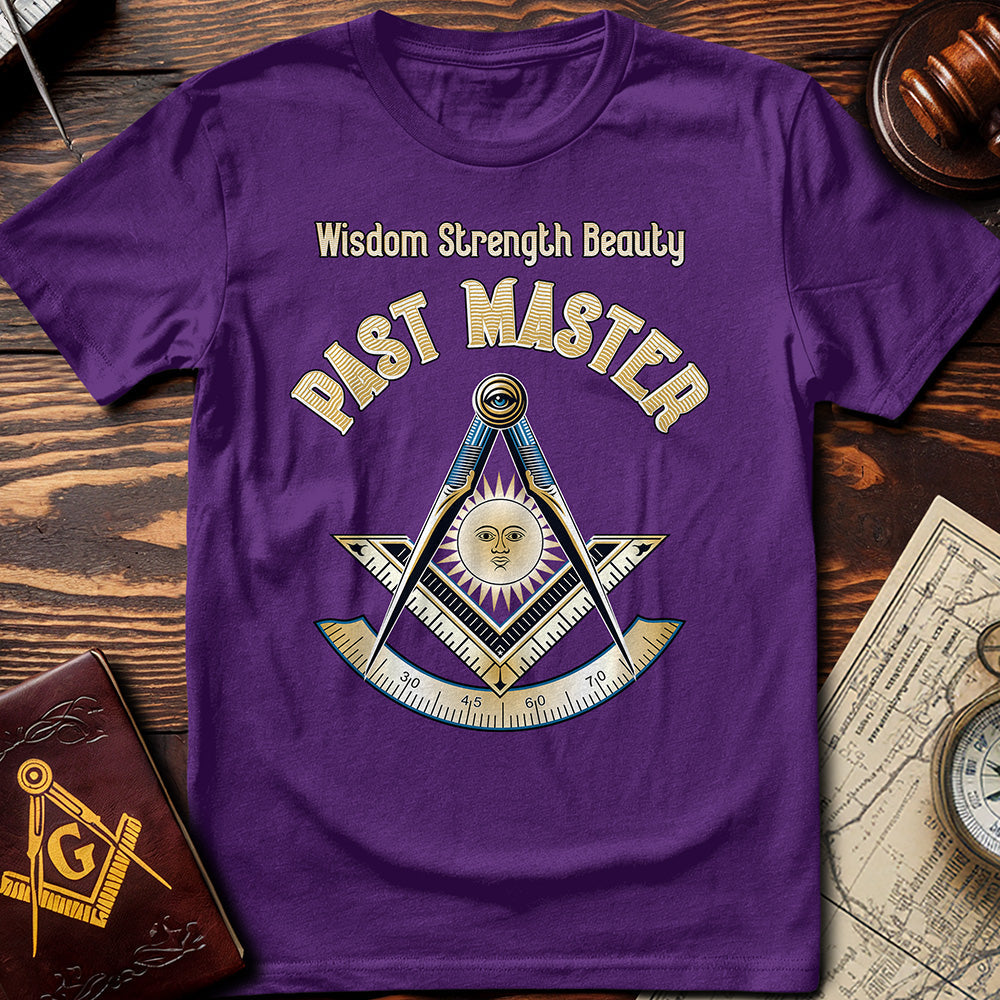 Wisdom Strength Beauty Past Master T-Shirt