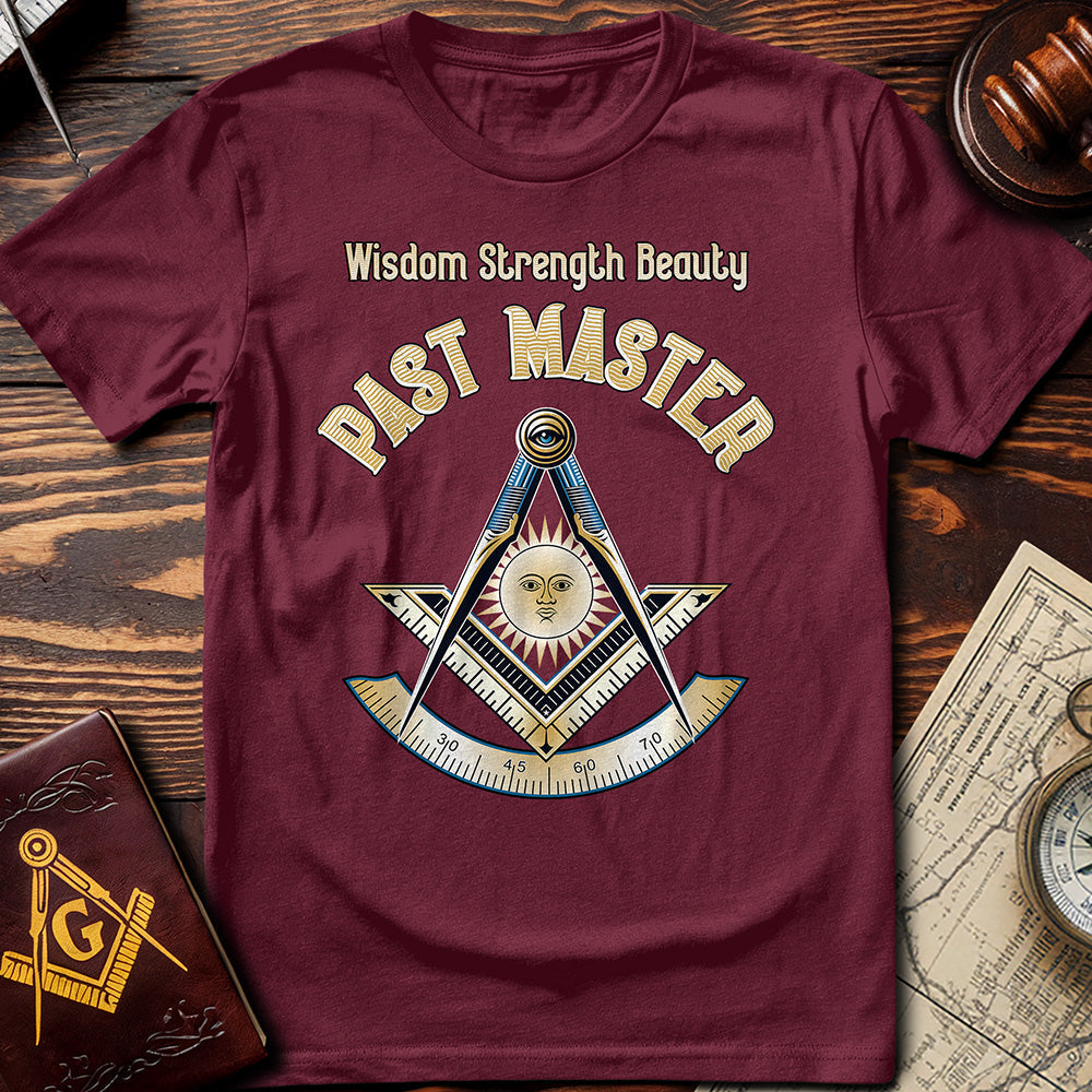 Wisdom Strength Beauty Past Master T-Shirt