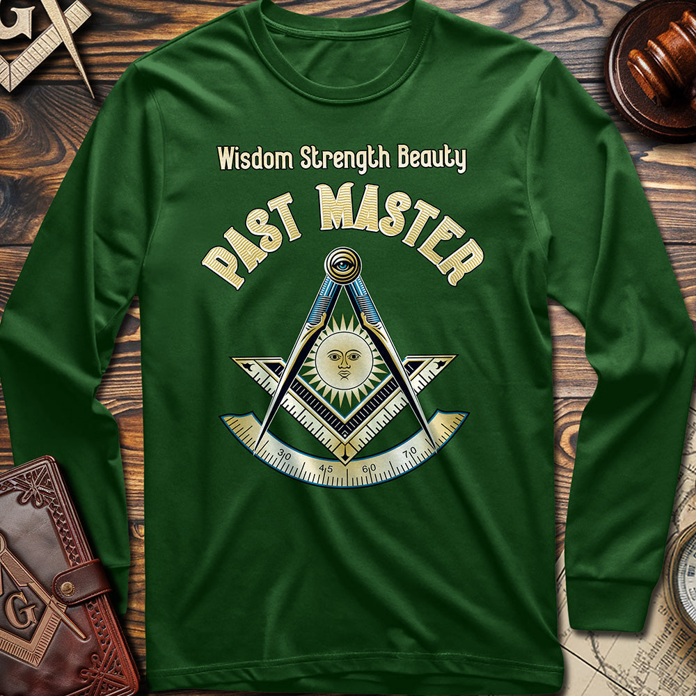 Wisdom Strength Beauty Past Master Long Sleeve