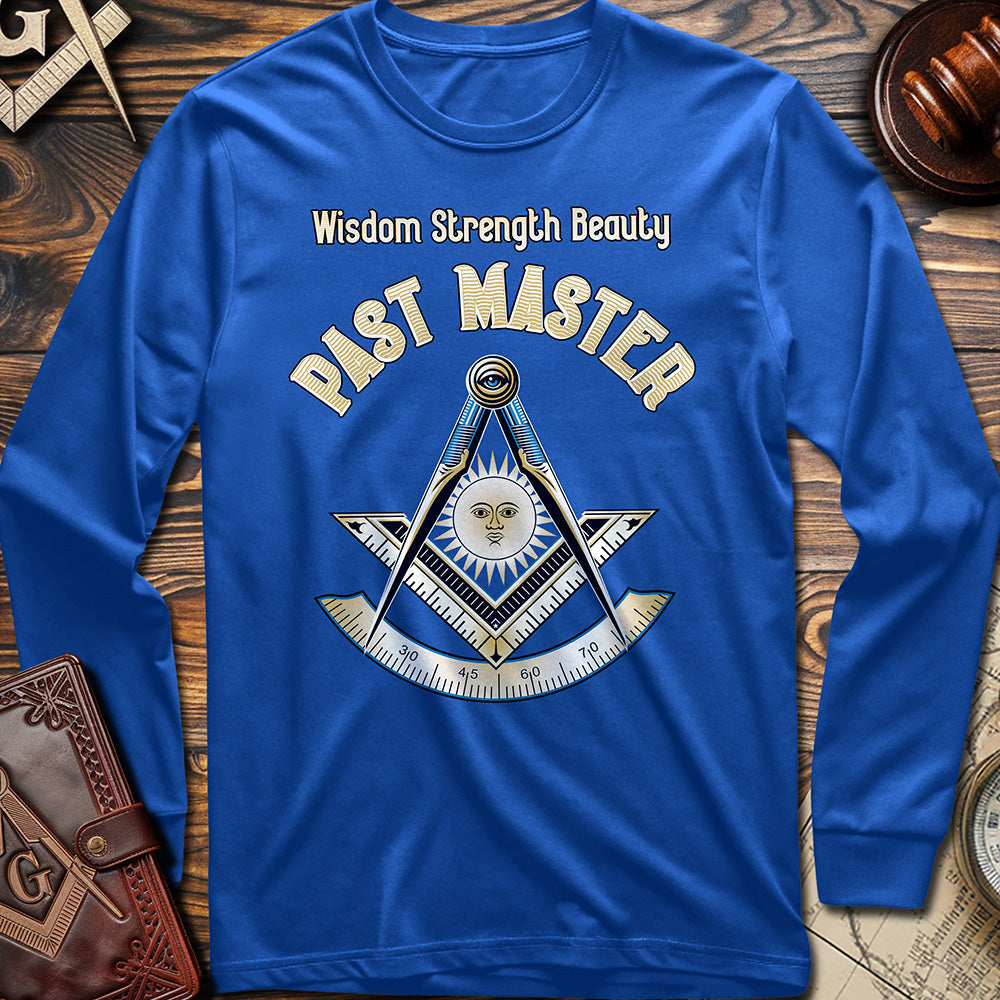 Wisdom Strength Beauty Past Master Long Sleeve
