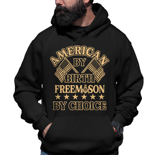 American By Birth Freemason By Choice Hoodie