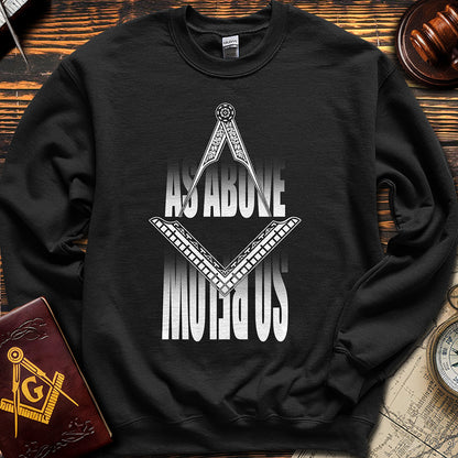 As Above So Below - Sweatshirt