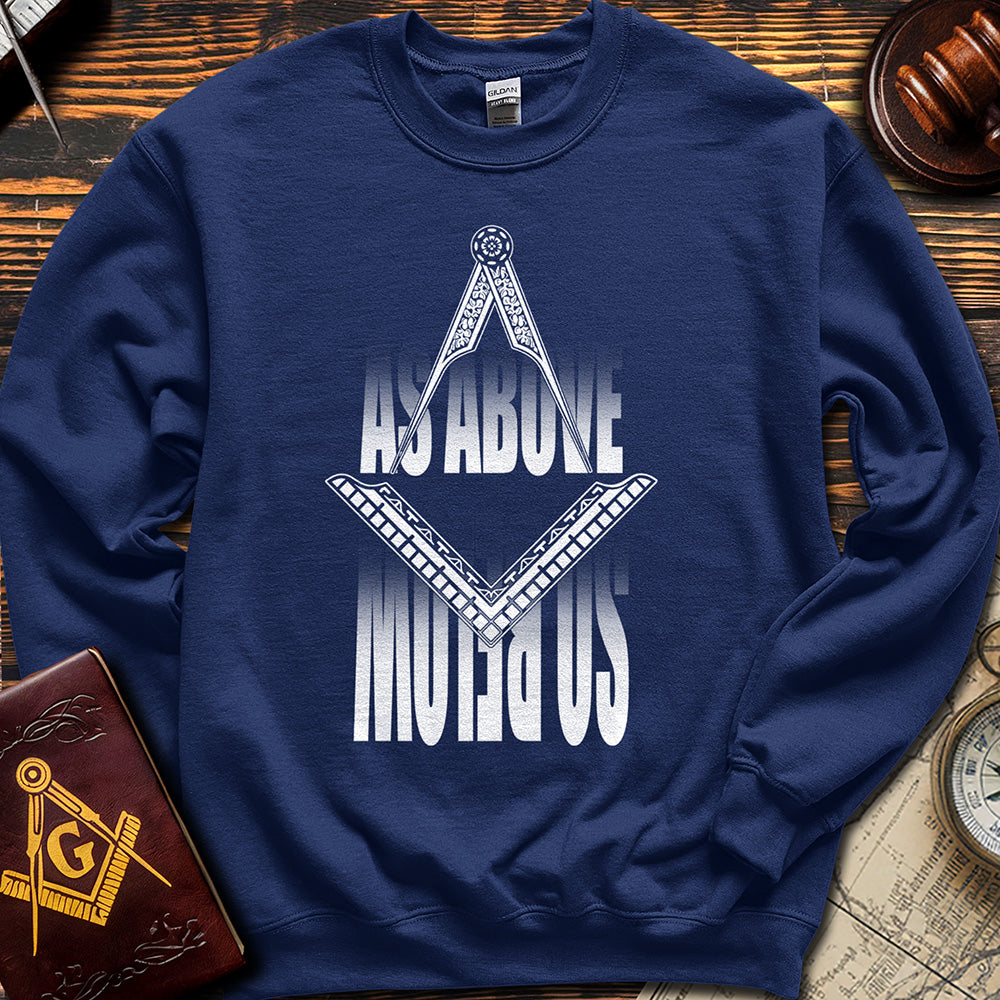 As Above So Below - Sweatshirt