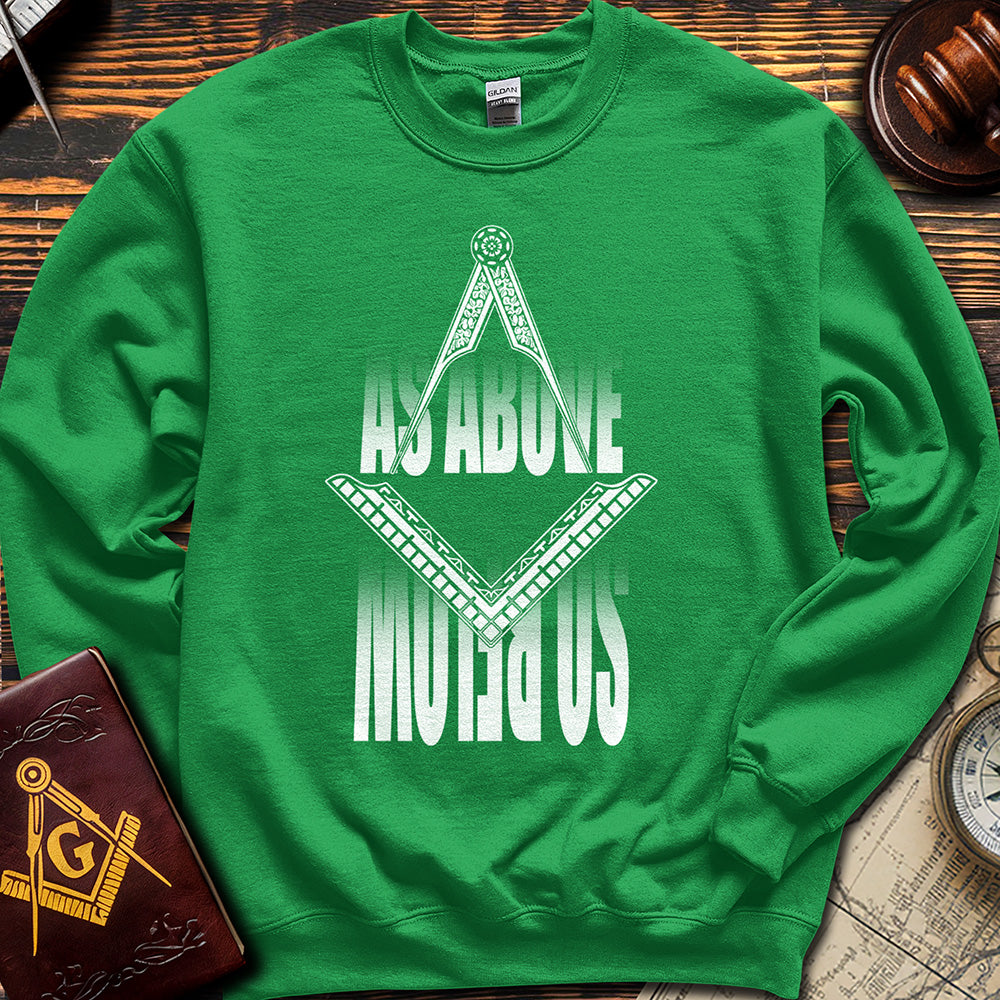 As Above So Below - Sweatshirt