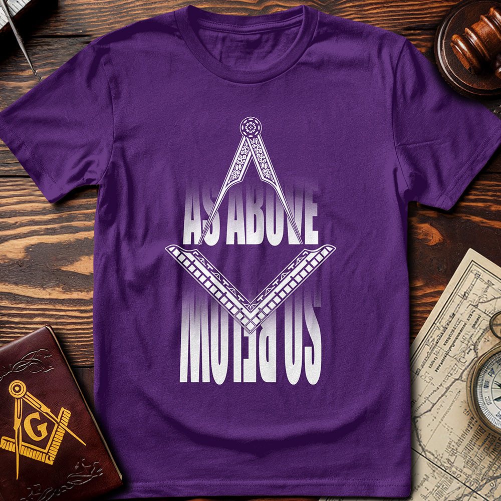 As Above So Below T-Shirt