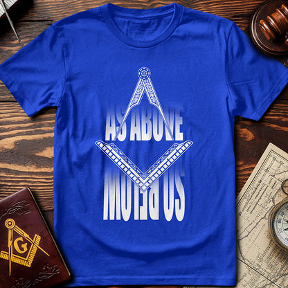 As Above So Below T-Shirt