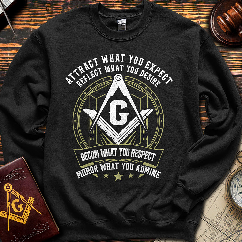 Attract What You Expect - Sweatshirt