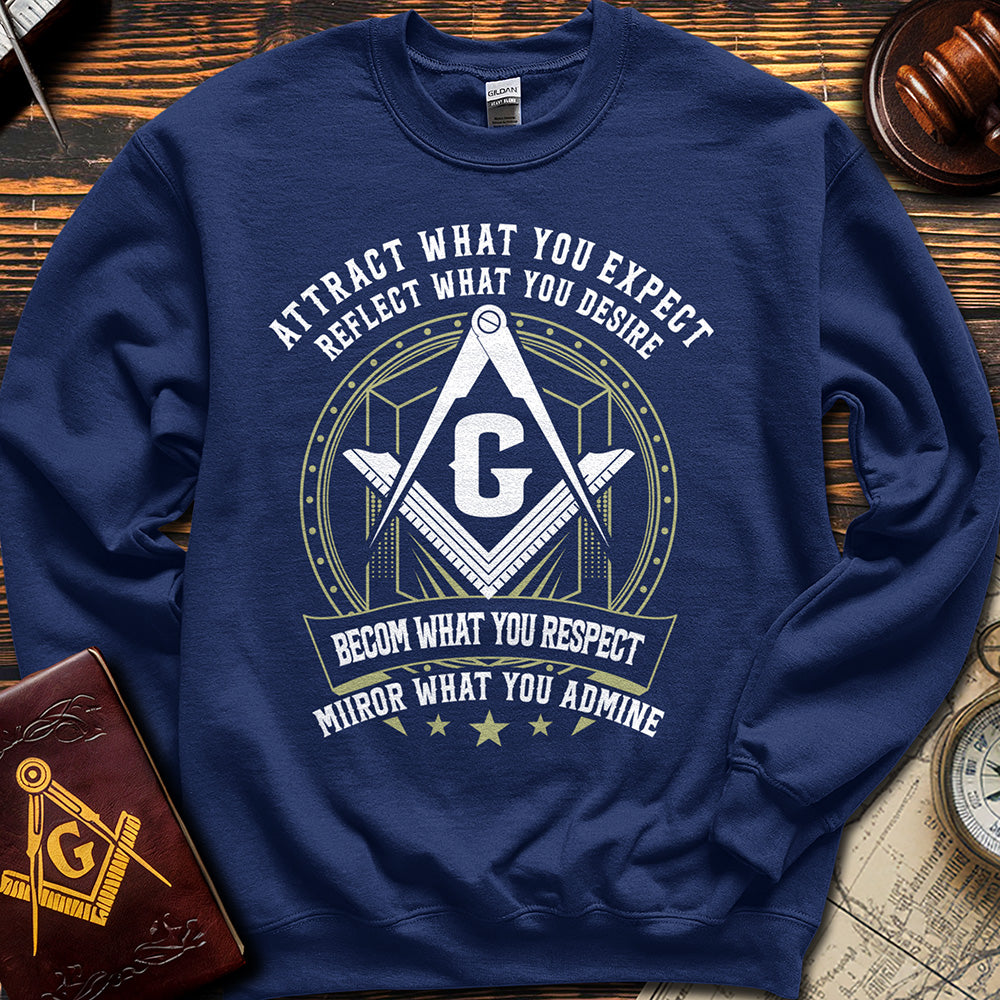 Attract What You Expect - Sweatshirt