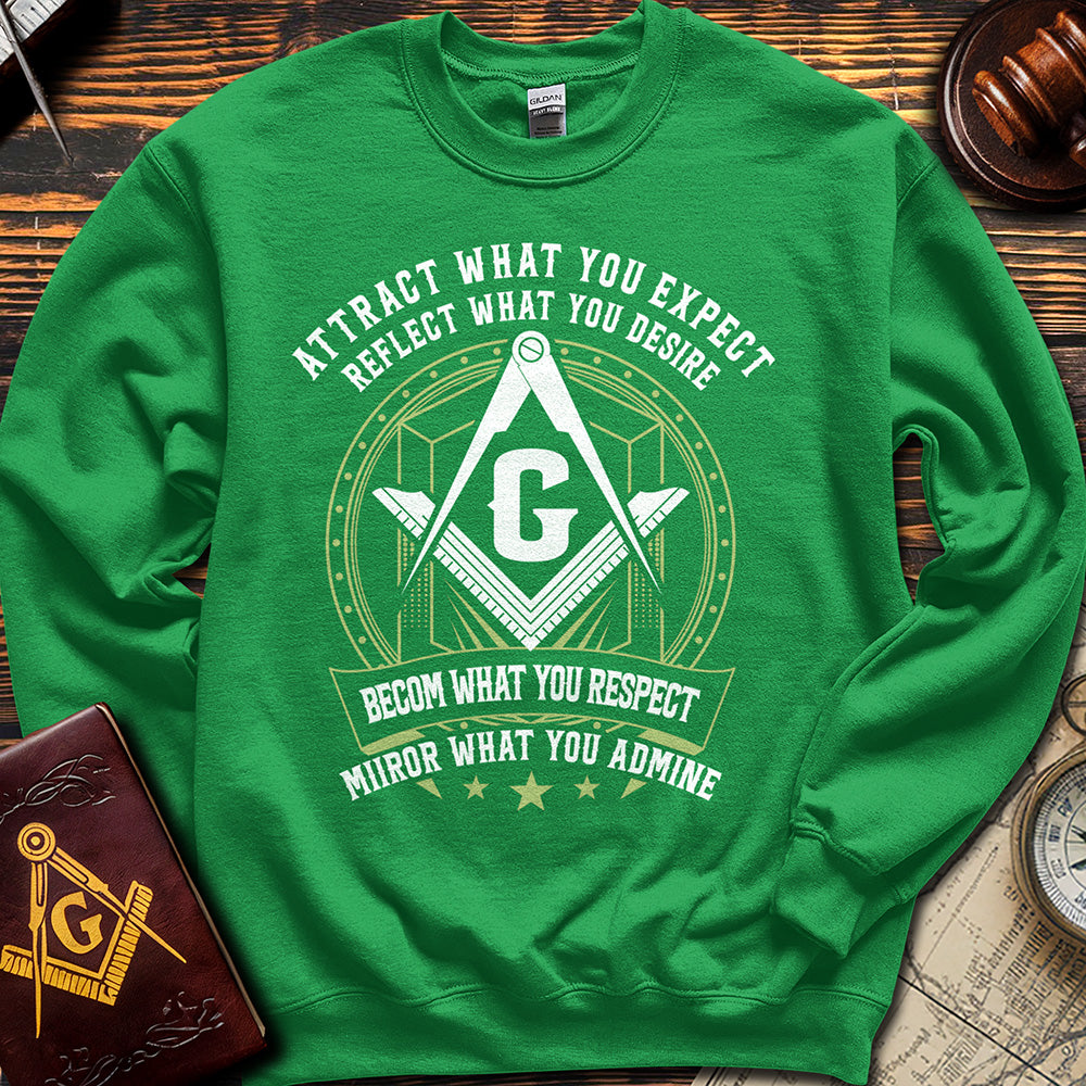 Attract What You Expect - Sweatshirt