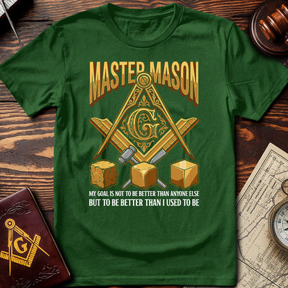 Better Than I Used To Be Masonic T-Shirt