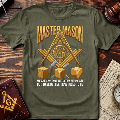Better Than I Used To Be Masonic T-Shirt