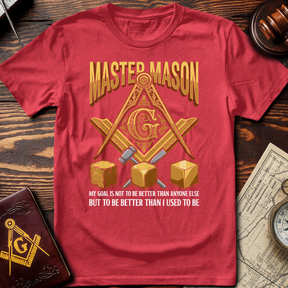 Better Than I Used To Be Masonic T-Shirt