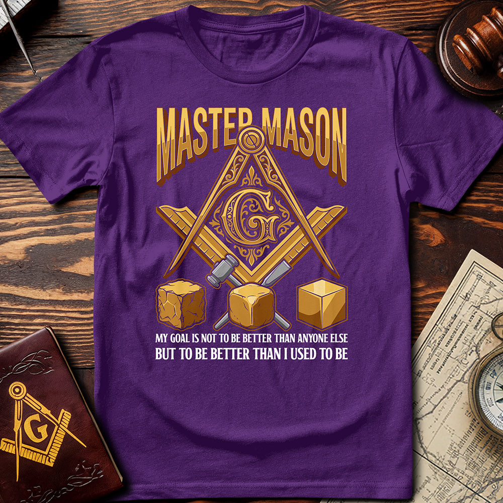 Better Than I Used To Be Masonic T-Shirt