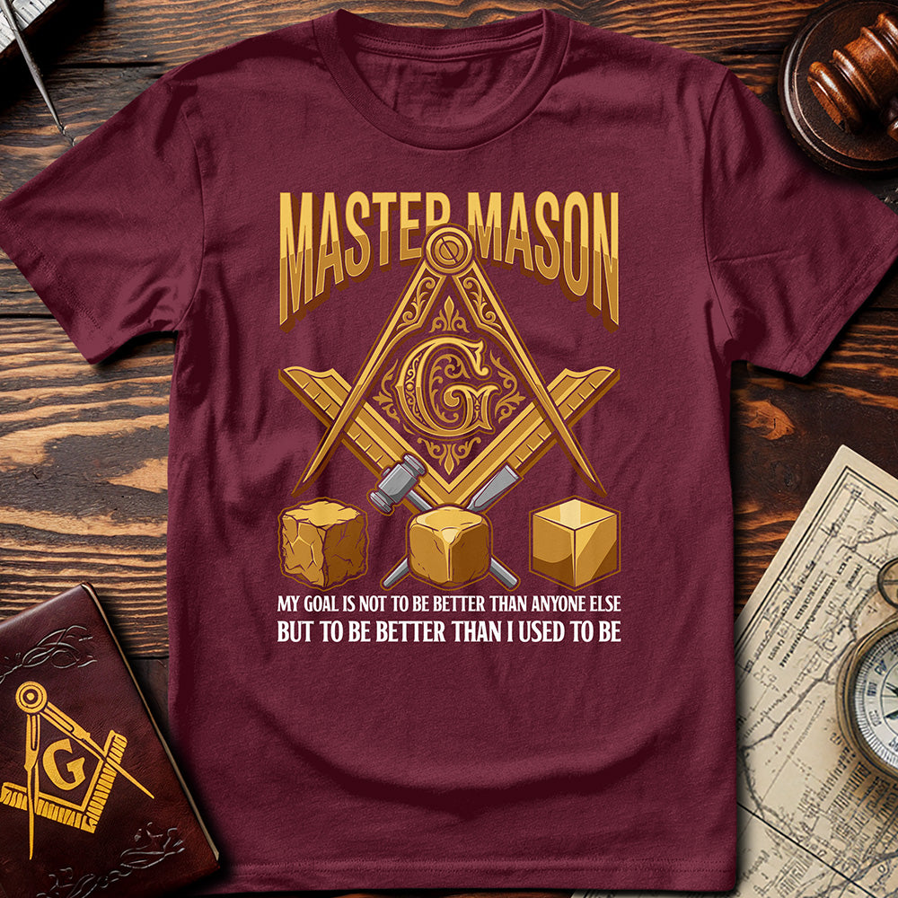 Better Than I Used To Be Masonic T-Shirt