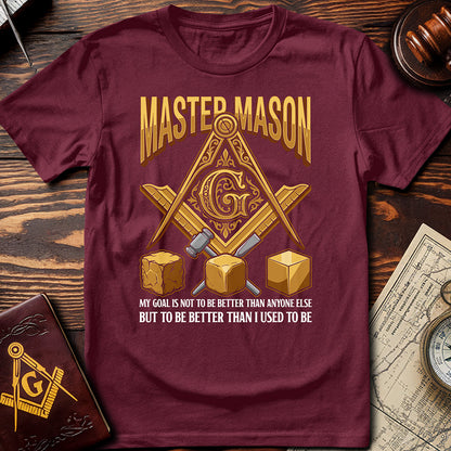 Better Than I Used To Be Masonic T-Shirt