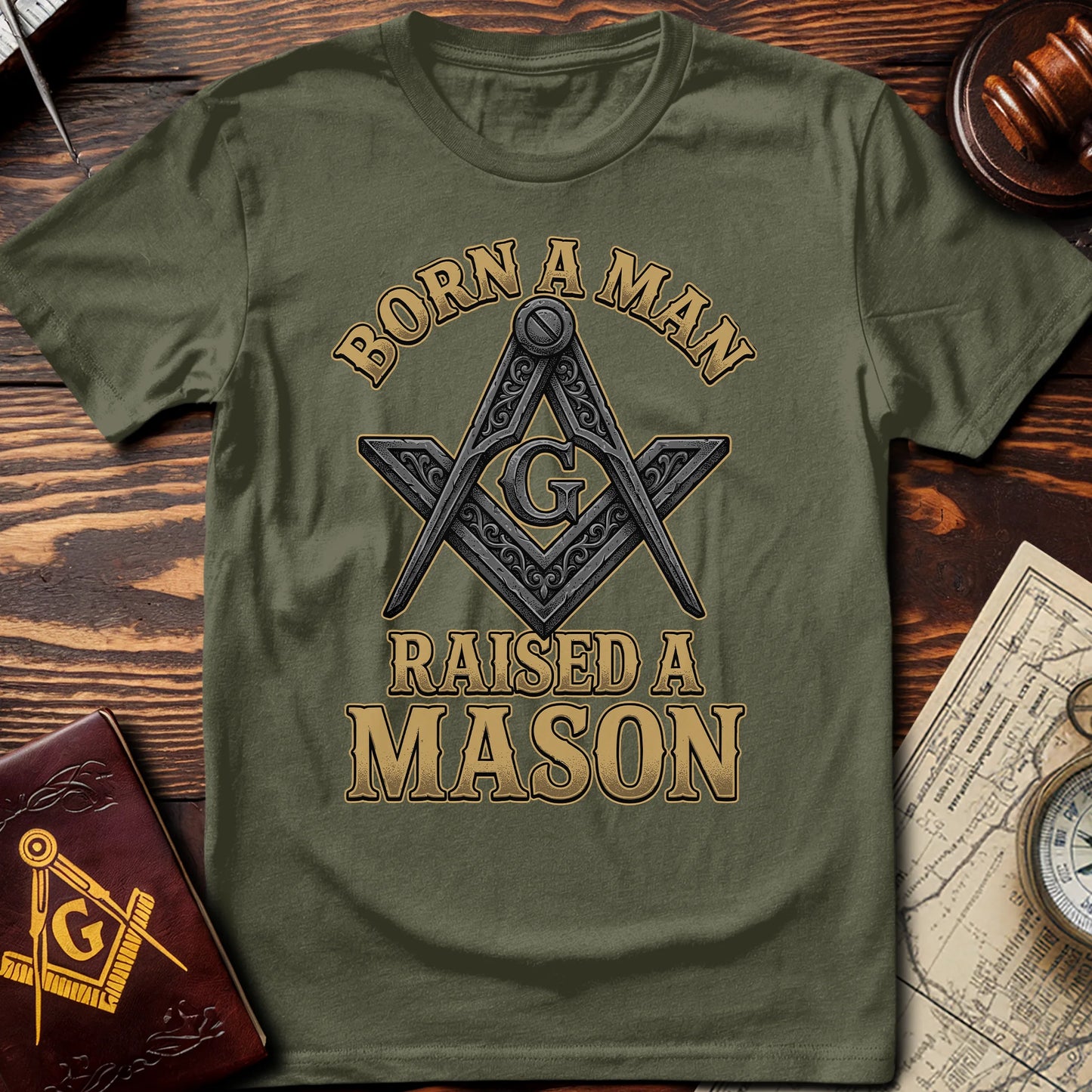 Born A Man Raised A Mason T-Shirt