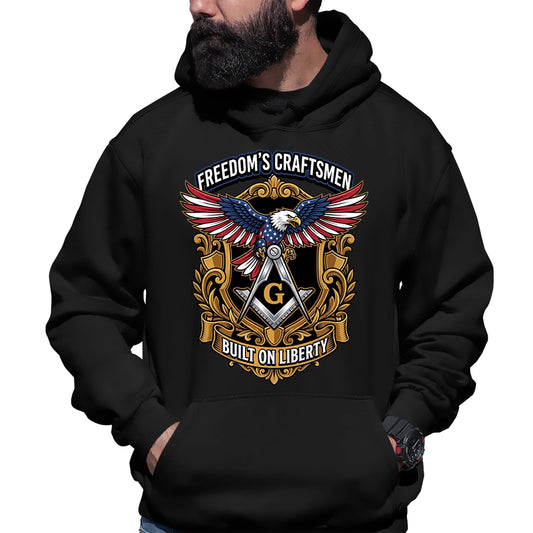 Freedom's Craftsmen Built on Liberty Hoodie