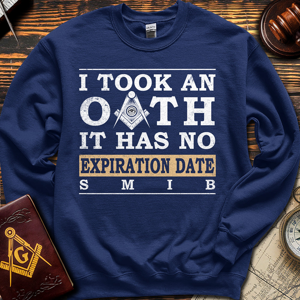 I Took An OATH - Sweatshirt