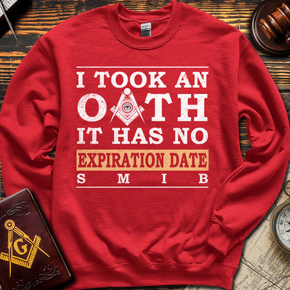 I Took An OATH - Sweatshirt