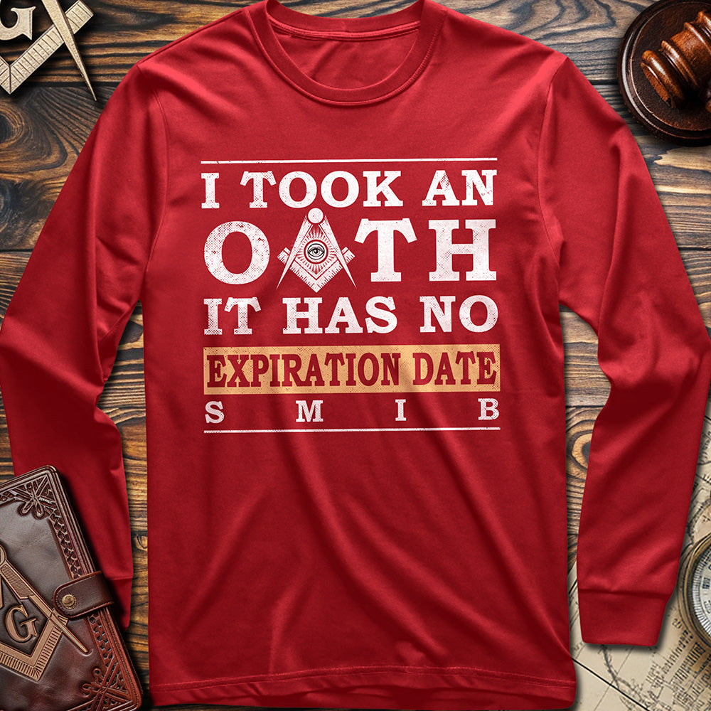 I Took An OATH Long Sleeve