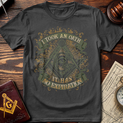 I Took An Oath T-Shirt