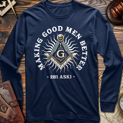 Making Good Men Better Long Sleeve