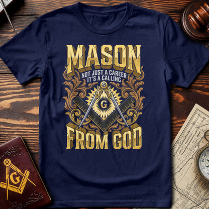 Mason - Not Just A Career T-Shirt