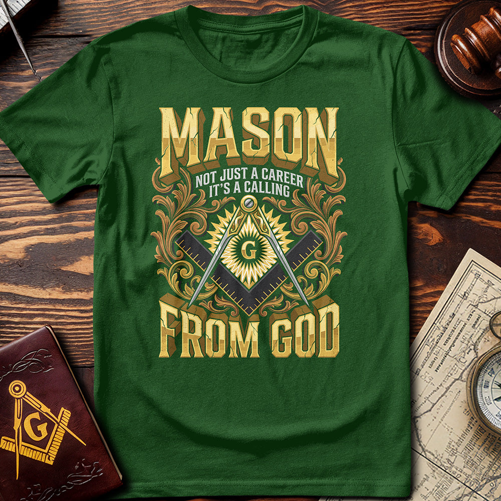 Mason - Not Just A Career T-Shirt