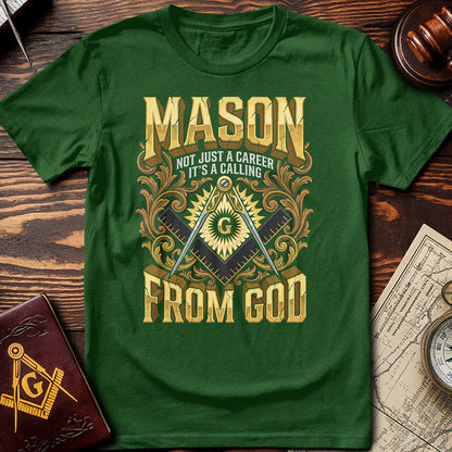 Mason - Not Just A Career T-Shirt