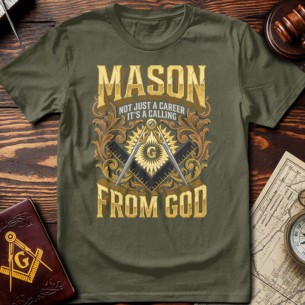 Mason - Not Just A Career T-Shirt