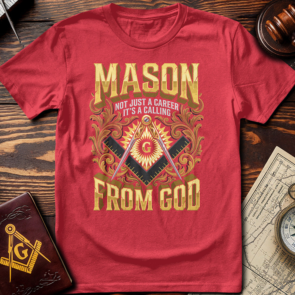 Mason - Not Just A Career T-Shirt