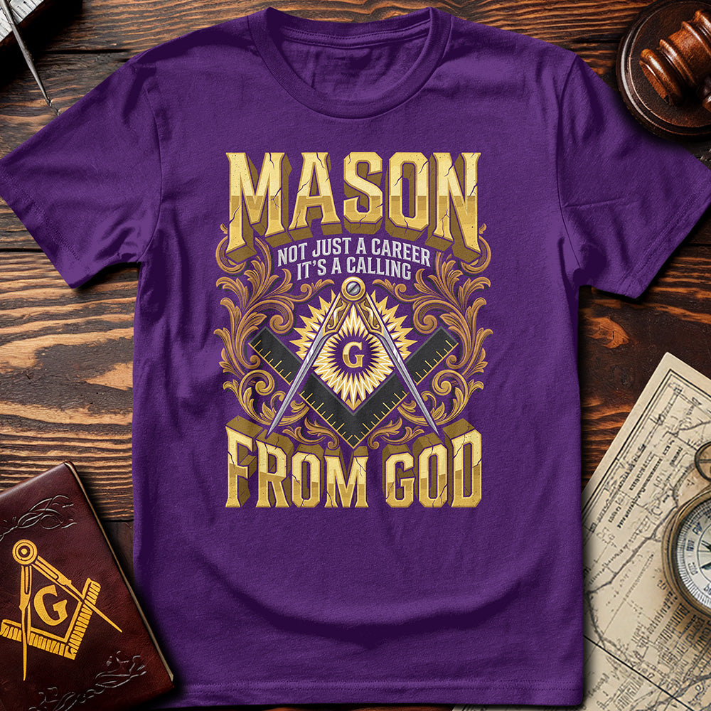 Mason - Not Just A Career T-Shirt