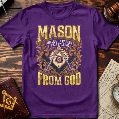 Mason - Not Just A Career T-Shirt