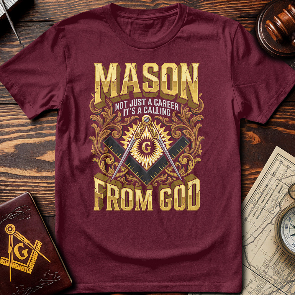 Mason - Not Just A Career T-Shirt