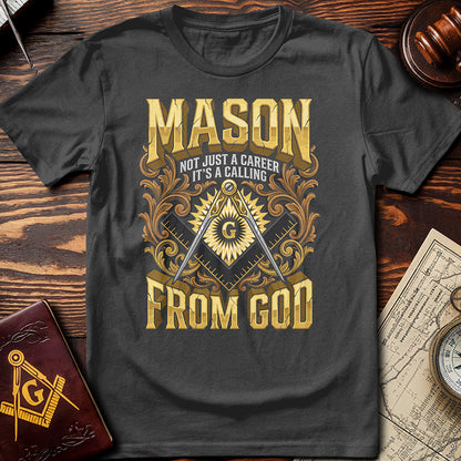 Mason - Not Just A Career T-Shirt