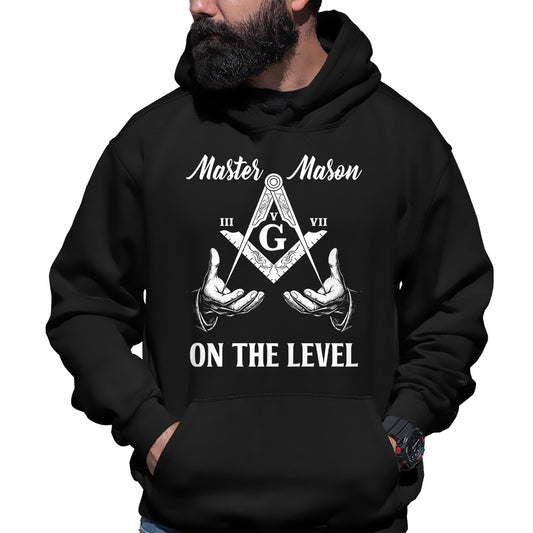 Master Mason III V VII On The Level Hoodie