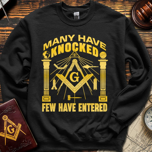 Nany Have Knocked Few Have Entered - Sweatshirt