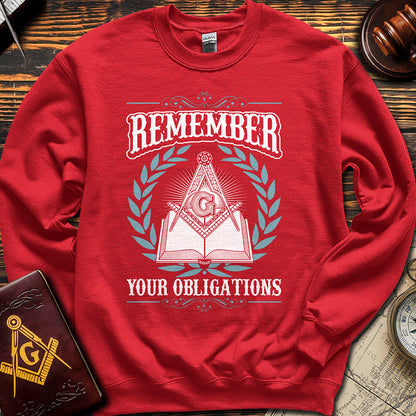 Remember Your Obligations - Sweatshirt