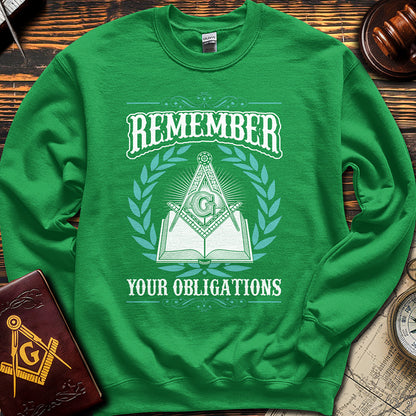 Remember Your Obligations - Sweatshirt